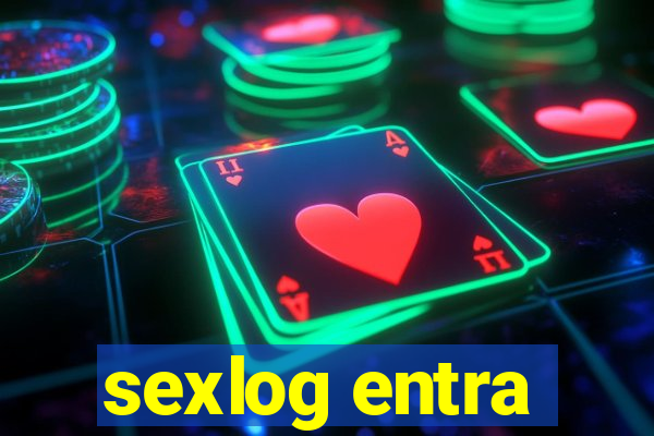 sexlog entra